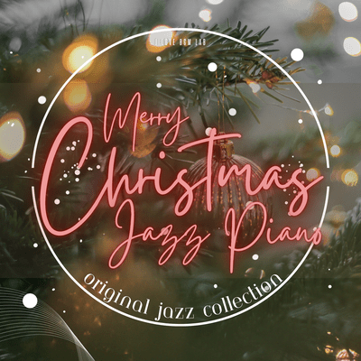 Merry Christmas JAZZ Piano -Original JAZZ Collection- Front Cover