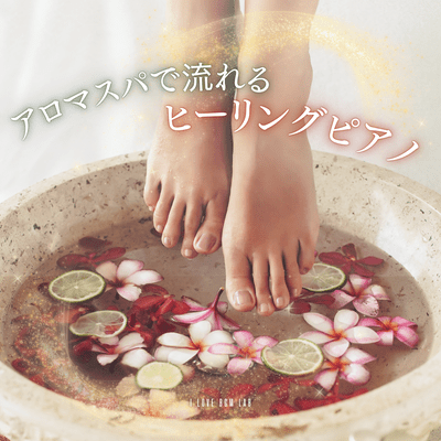 Healing piano music playing in the aroma spa Front Cover