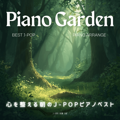 Piano Garden - A Best of J-POP Piano Songs for a Calming Morning Front Cover