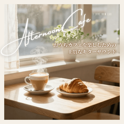 Afternoon Cafe - High-quality guitar sounds for enjoying a café experience at home Front Cover