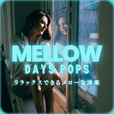 MELLOW DAYS POPS - Relaxing, mellow Western music Front Cover