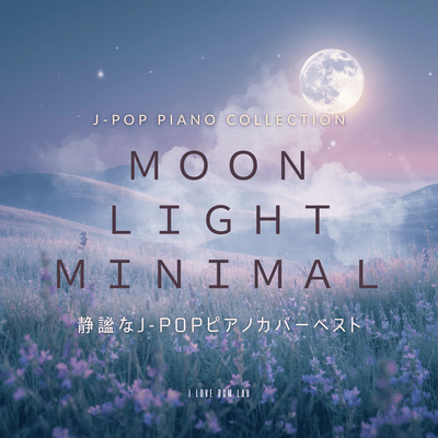 Moonlight Minimal - A Best of Serene J -POP Piano Covers - J-POP Piano Collection Front Cover