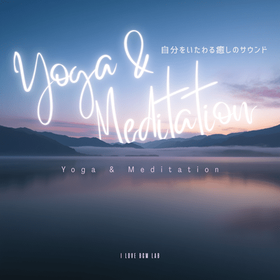 Yoga & Meditation - Healing Sounds to Nurture Yourself Front Cover