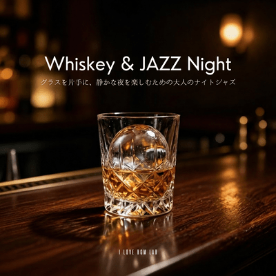 Whiskey & JAZZ Night - A sophisticated night of jazz for enjoying a quiet evening, glass in hand. Front Cover