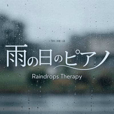 Piano on a Rainy Day - Raindrops Therapy Front Cover
