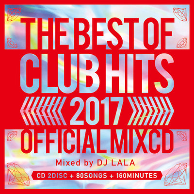 洋楽ベスト版 BEST OF CLUB HITS OFFICIAL MIX VOL.2 (洋楽 ランキング 人気 おすすめ 定番)のジャケット写真