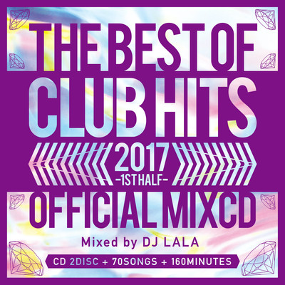 (洋楽DJミックスベスト) BEST OF CLUB HITS OFFICIAL MIXCD mixed by DJ LALA -VOL.2-のジャケット写真