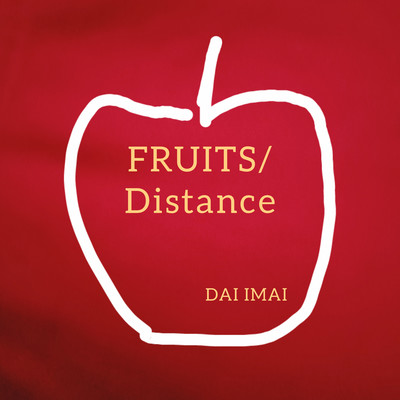 FRUITS/Distance Front Cover