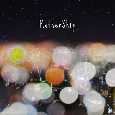 Mother Ship Front Cover