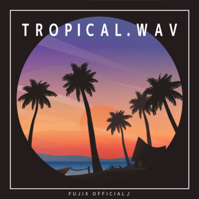TROPICAL.WAV Front Cover