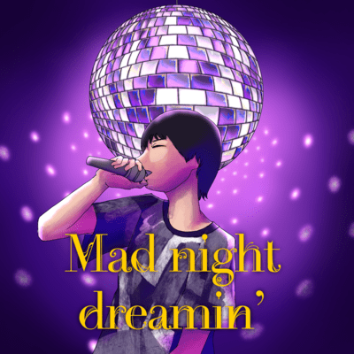 Mad night dreamin' Front Cover