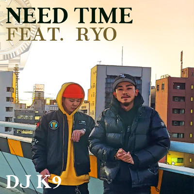 NEED TIME (feat. RYO)のジャケット写真