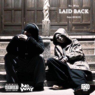 LAID BACK (feat. REKID) Front Cover