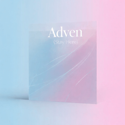 A d v e n (Stay Here) Front Cover