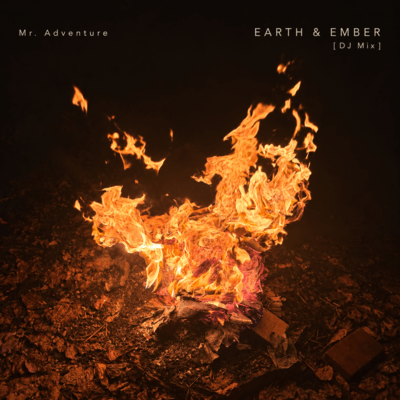 EARTH & EMBER (DJ Mix)のジャケット写真
