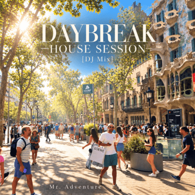 DAYBREAK HOUSE SESSION (DJ Mix)のジャケット写真