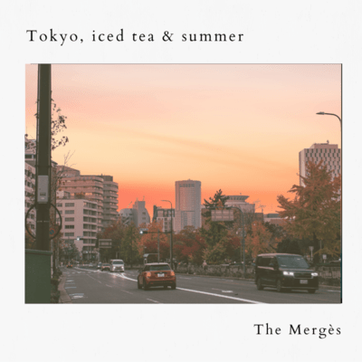 Tokyo, Iced Tea & Summer Front Cover