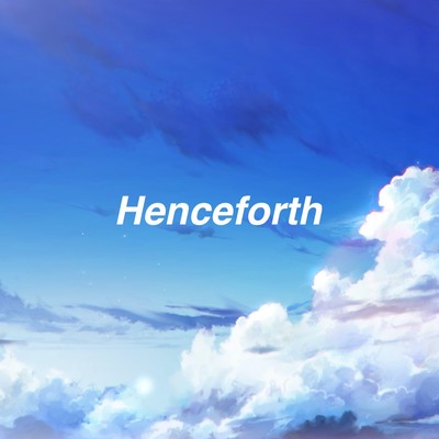 Henceforth (feat. IA) Front Cover