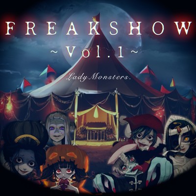 FREAKSHOW ~Vol.1~ Front Cover
