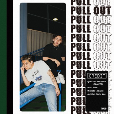 Pull Out (feat. YELLASOMA & Z MOTHER FUCKER) Front Cover