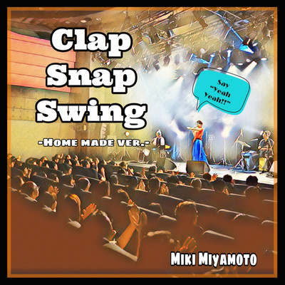 Clap Snap Swing (Home Made ver.) Front Cover