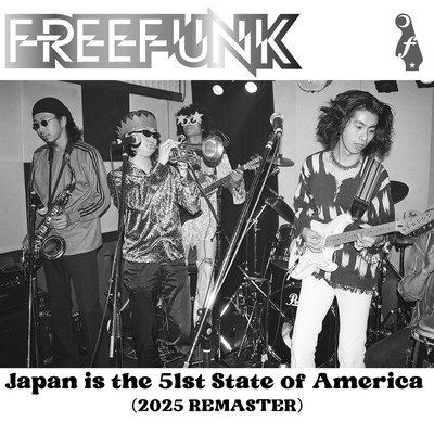 Japan Is the 51st State OF America (2025 Remaster)のジャケット写真