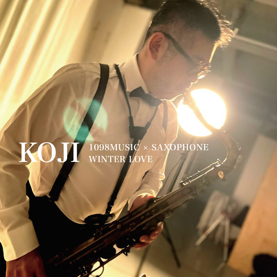 KOJI 1098MUSIC × SAXOPHONE WINTER LOVE Front Cover