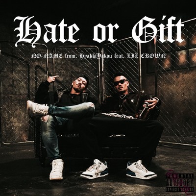 Hate or Gift (feat. LIL CROWN) Front Cover