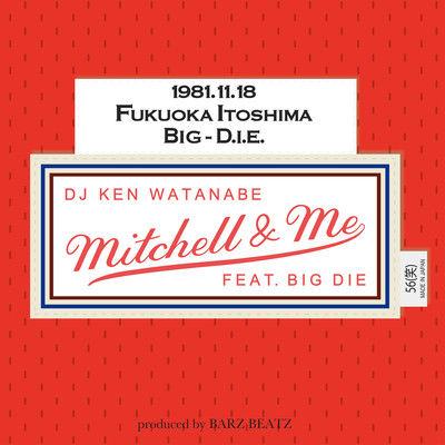 Mitchell & Me (feat. BIG-D.I.E.)のジャケット写真