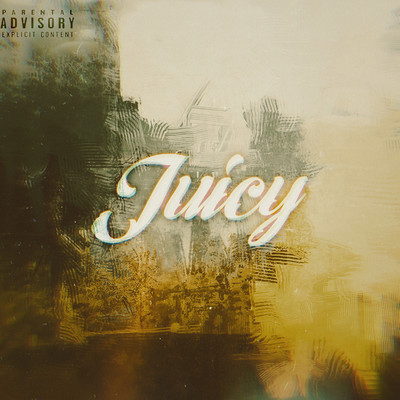 Juicy (feat. SIGN)のジャケット写真