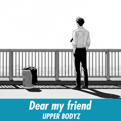 Dear my friend Front Cover