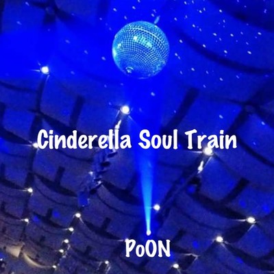 Cinderella Soul Train Front Cover