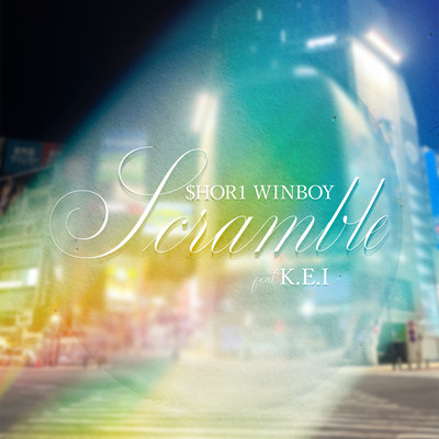 Scramble (feat. K.E.I)のジャケット写真