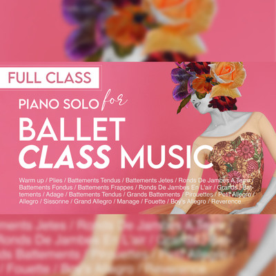 Ballet class music (remix vol.1) Front Cover