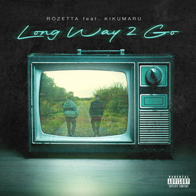 LONG WAY 2 GO (feat. KIKUMARU) Front Cover