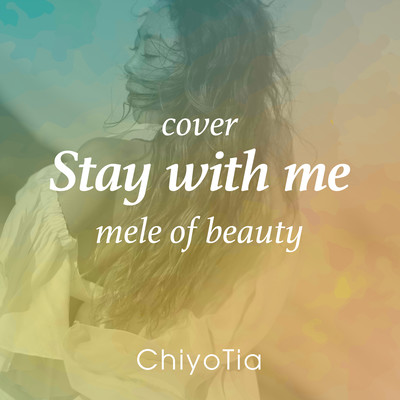 Stay With Me (mele of beauty cover) Front Cover