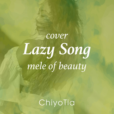 The Lazy Song (mele of beauty cover) Front Cover