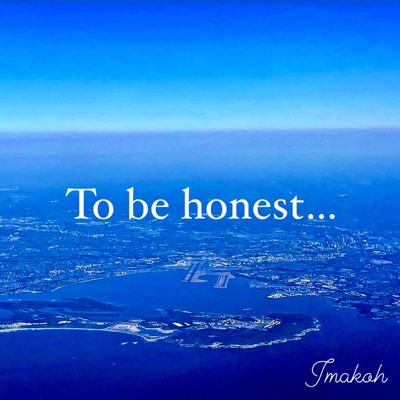 To be honest... Front Cover