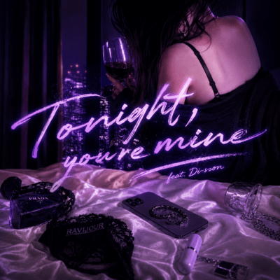 Tonight, you're mine" (feat. Di-son) Front Cover