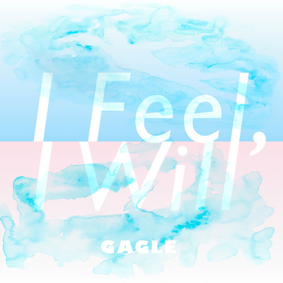 I feel, I willのジャケット写真