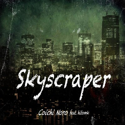 Skyscraper (feat. hitomk) Front Cover