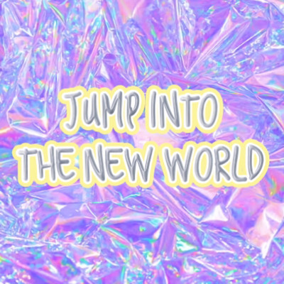 JUMP INTO THE NEW WORLD Front Cover