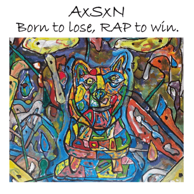Born to lose, RAP to win Front Cover