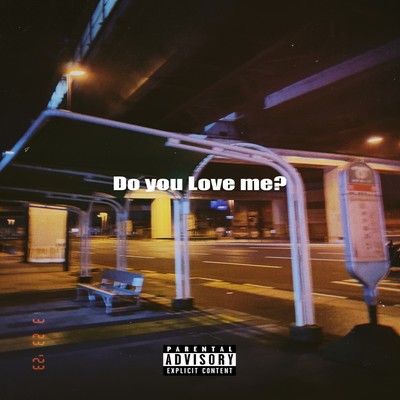 Do you Love me?のジャケット写真