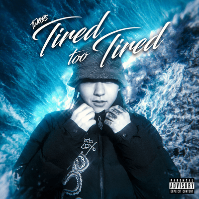 Tired too Tired Front Cover