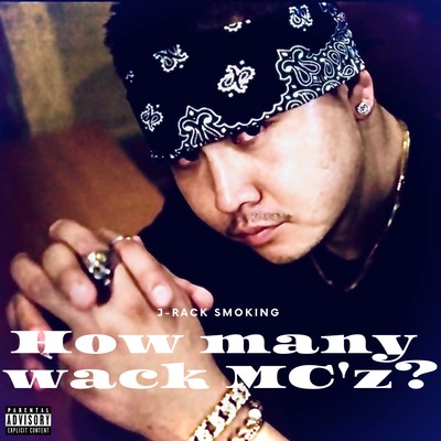 How many wack MC'z?のジャケット写真