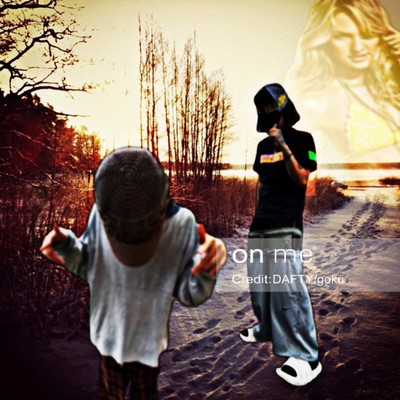 on me (feat. goku sasaki) Front Cover
