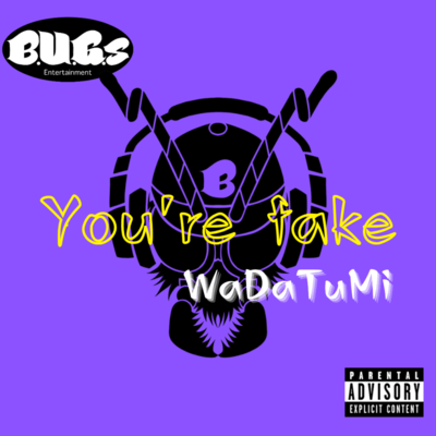 You’re fakeのジャケット写真