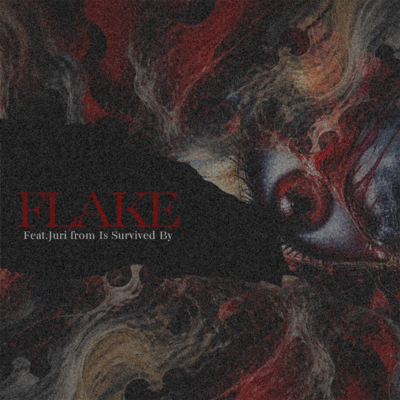 FLAKE (feat. JURI (Is Survived By)) Front Cover