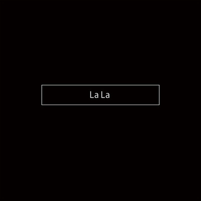 La Laのジャケット写真